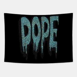 dope Tapestry