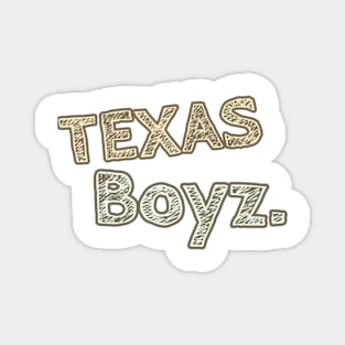 Texas boys Magnet