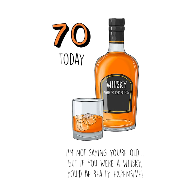 70 Today Whisky by Poppy and Mabel