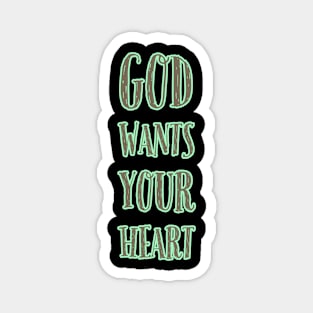 God Wants Your Heart - Onesie Design - Onesie for Babies Magnet