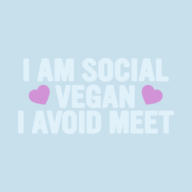 I Am A Social Vegan I Avoid Meet Shirt, Y2K Tee Shirt, Funny Slogan Shirt, 00s Clothing, Boyfriend Girlfriend Gift, Vintage Graphic Tee, Iconic by Y2KSZN