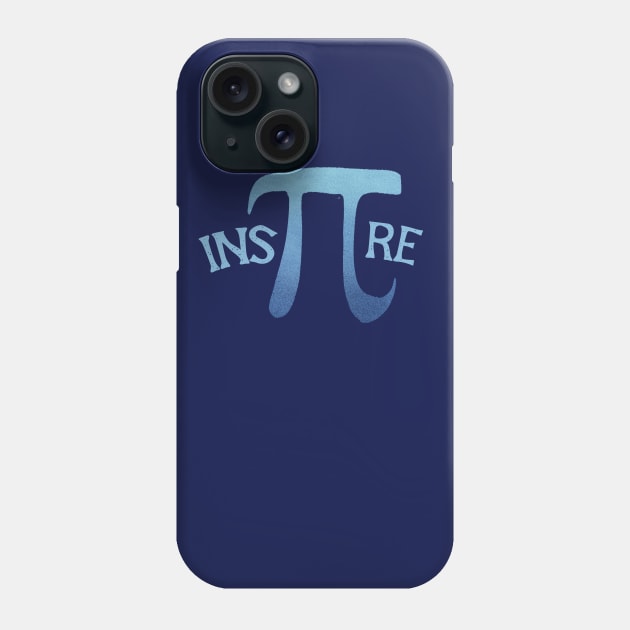 Inspire pi day Phone Case by bubbsnugg