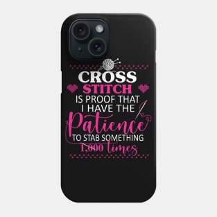 Cross Stitch Is Proof That Phone Case