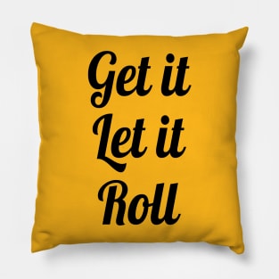 get it let it roll butter fandmade 2 Pillow
