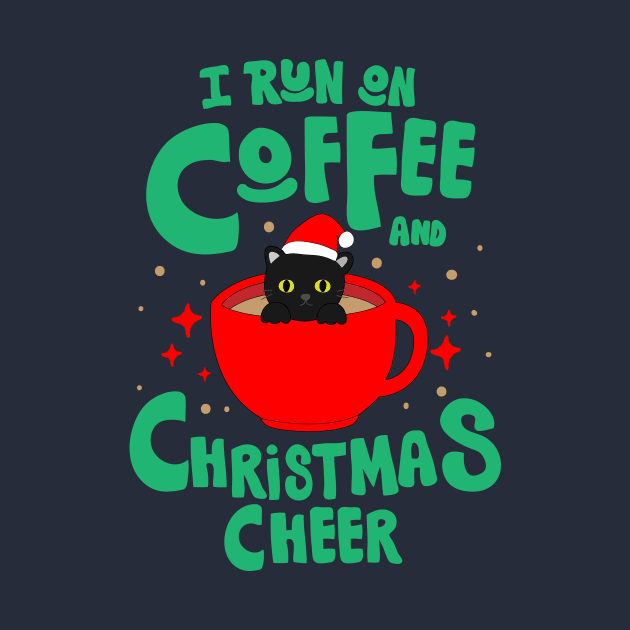 I run on coffee and christmas cheer by meilyanadl