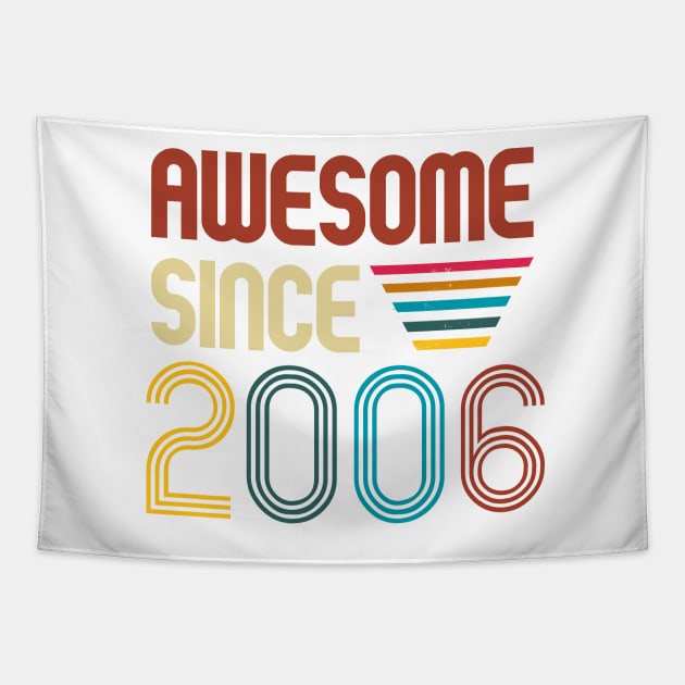 Awesome since 2006 -Retro Age shirt Tapestry by Novelty-art