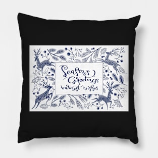 Season's Greetings and Warmest Wishes- Holiday Greetings Pillow