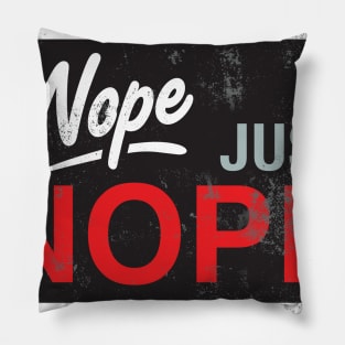 Just Nope - Red Pillow