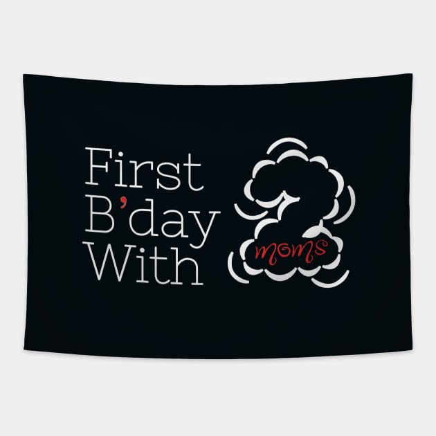 Celebrating First Birthday with Two Moms - Two Mums Essentials Tapestry by Orento