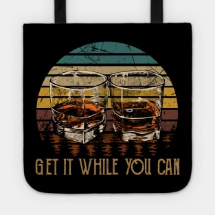 Get It While You Can Country Music Wine Cups Tote