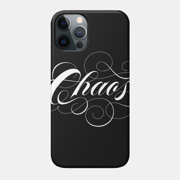 Chaos Chaos Phone Case Teepublic