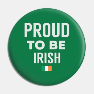 Proud To Be Irish Pin