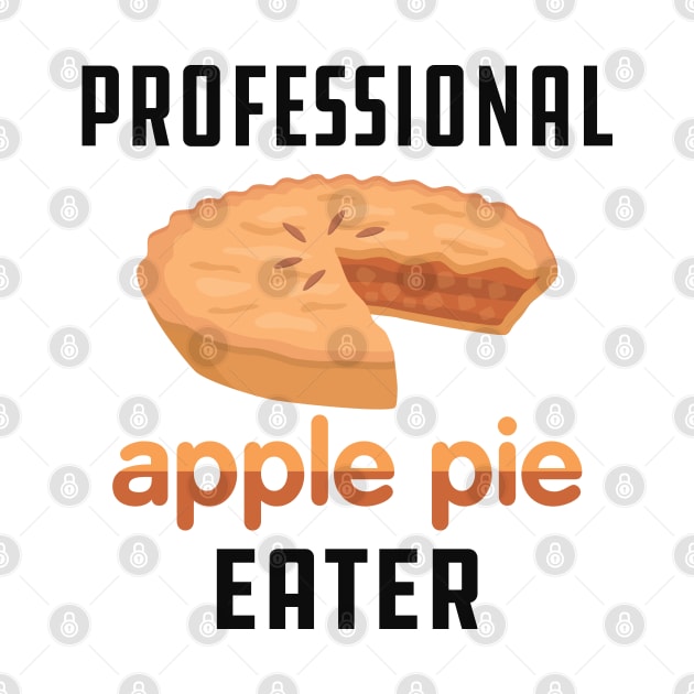 Apple Pie - Professional apple pie eater by KC Happy Shop