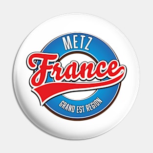 Metz Grand Est region France retro logo Pin