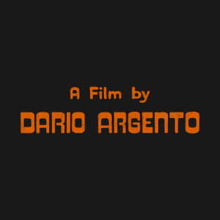 A Film By Dario Argento T-Shirt