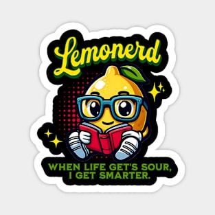 Lemonerd: When Life Gets Sour, I Get Smarter! Magnet