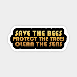 Save the Bees and Trees Magnet