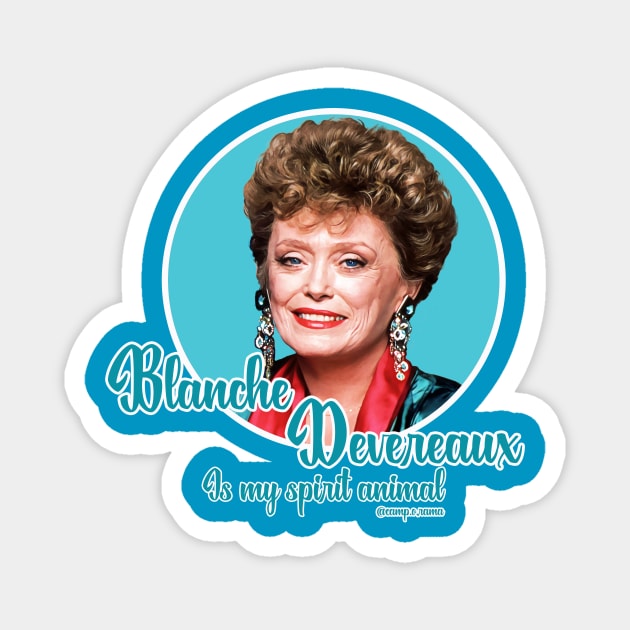 Blanche Devereaux Magnet by Camp.o.rama