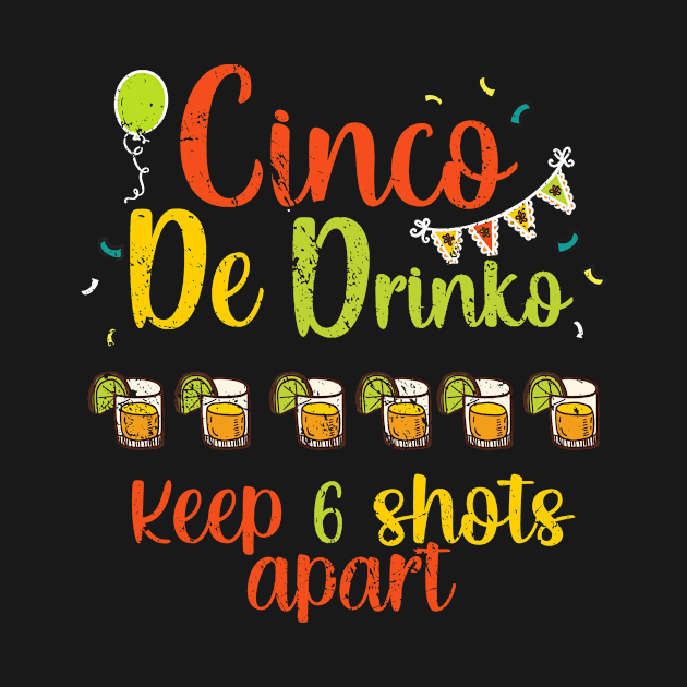 Cinco De Drinco Funny 2021 by BethTheKilljoy