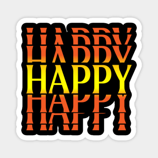 Happy Vintage Typography Design. Magnet