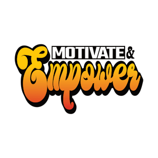 Motivate and Empower T-Shirt