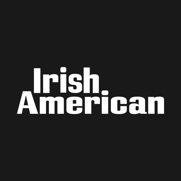 Irish American by ProjectX23Red