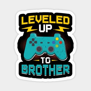 Leveld Up To Brother 2022 Soon Brother Magnet