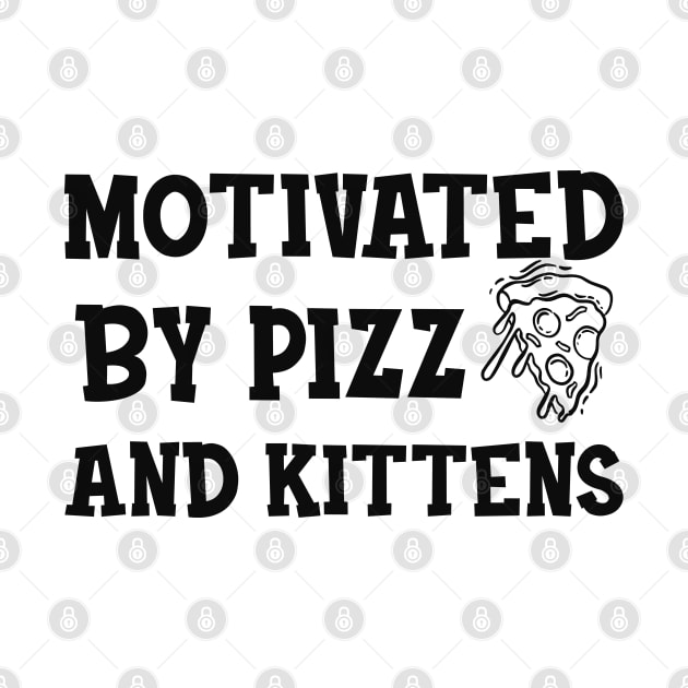 Pizza - Motivated by pizza and kittens by KC Happy Shop