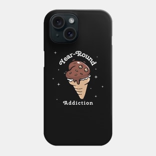 Year-Round Addiction Phone Case