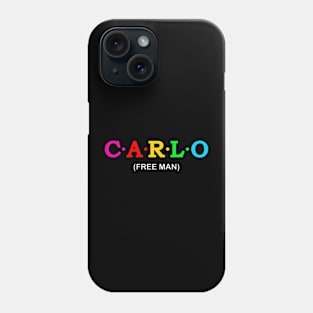 Carlo  - Free Man. Phone Case