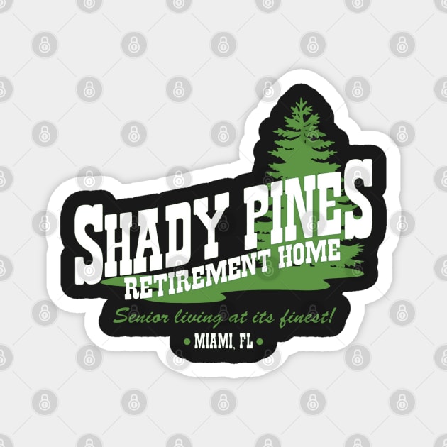 Shady Pines Magnet by DinoAdnan