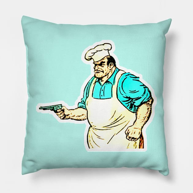 Cook armed with revolver Pillow by Marccelus