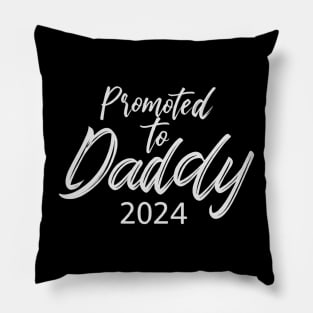 Promoted to Daddy 2024 Funny Humor New Dad Baby First Time Pillow