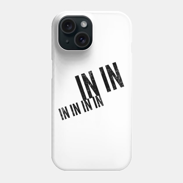 In In In Phone Case by Worldengine