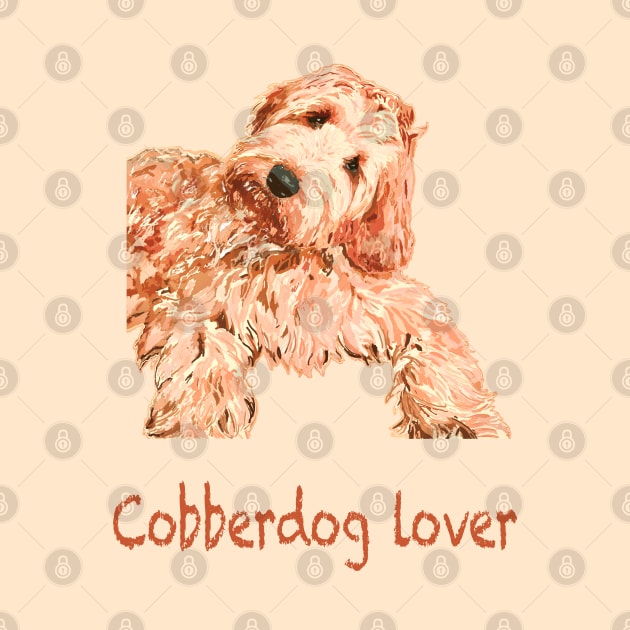 Cobberdog Lover t-shirt and sticker by Peaceful Pigments