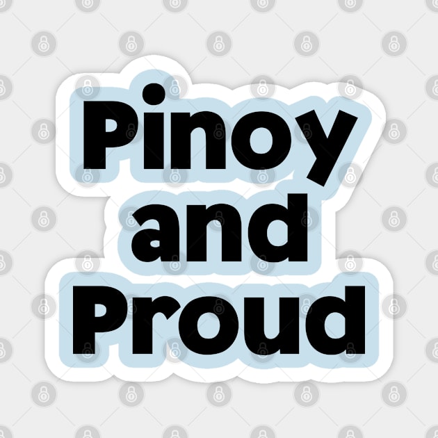 Pinoy word - Pinoy and proud Magnet by CatheBelan