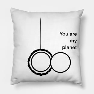 You are my planet Pillow