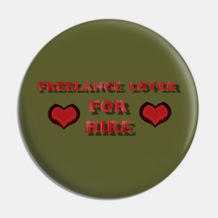 Freelance Lover Pin