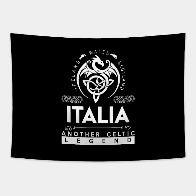 Italia Name T Shirt - Another Celtic Legend Italia Dragon Gift Item Tapestry by harpermargy8920