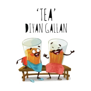 Funny 'Tea Diyan Gallan' For Chai Lovers T-Shirt