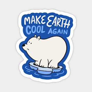 Make Earth Cool Again // Cute Polar Bear Cartoon // Save the Planet Magnet