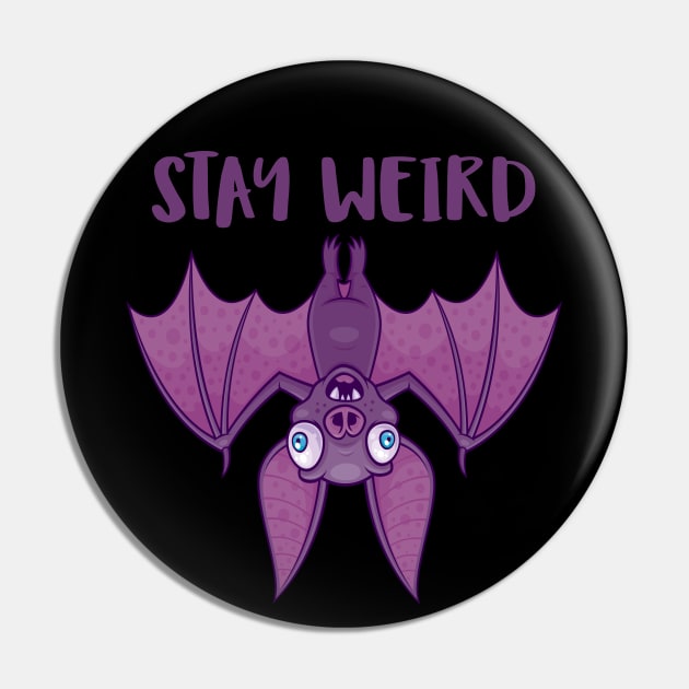 Stay Weird Cartoon Bat Pin by fizzgig