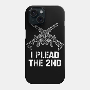 I Plead The 2nd Phone Case