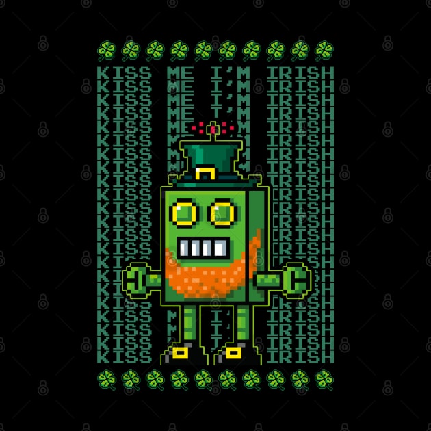 Kiss Me I'm Irish St Patrick's Day Robot by LAB Ideas