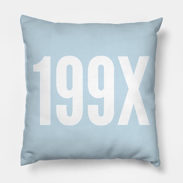 199x - Cute Birth Year Slogan Pillow by sillyslogans