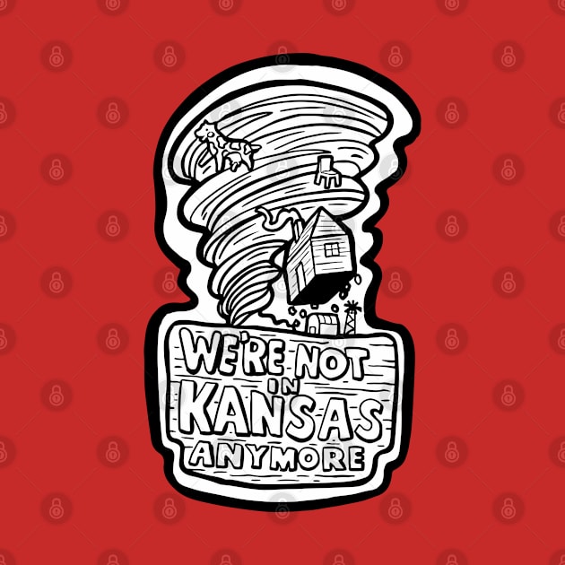 We're Not in Kansas Anymore - black and white illustration by Cofefe Studio