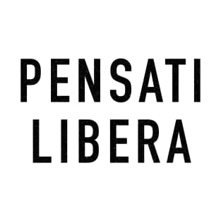 Pensati Libera T-Shirt