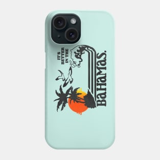 It's Better In The Bahamas / Step Brothers Dale Tee Phone Case