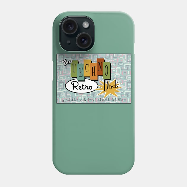 TechnoRetro Dads Logo Phone Case by TechnoRetroDads