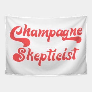 CHAMPAGNE SKEPTICIST Tapestry